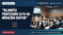 İrlandiyalı professor AzTU-da mühazirə deyib