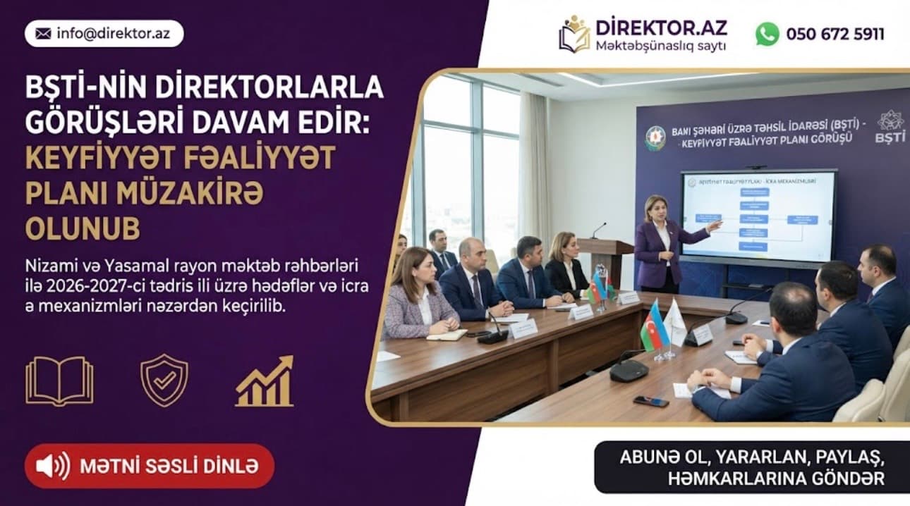 Direktorlar ilə təhsilin keyfiyyəti və inkişaf hədəfləri müzakirə olunur