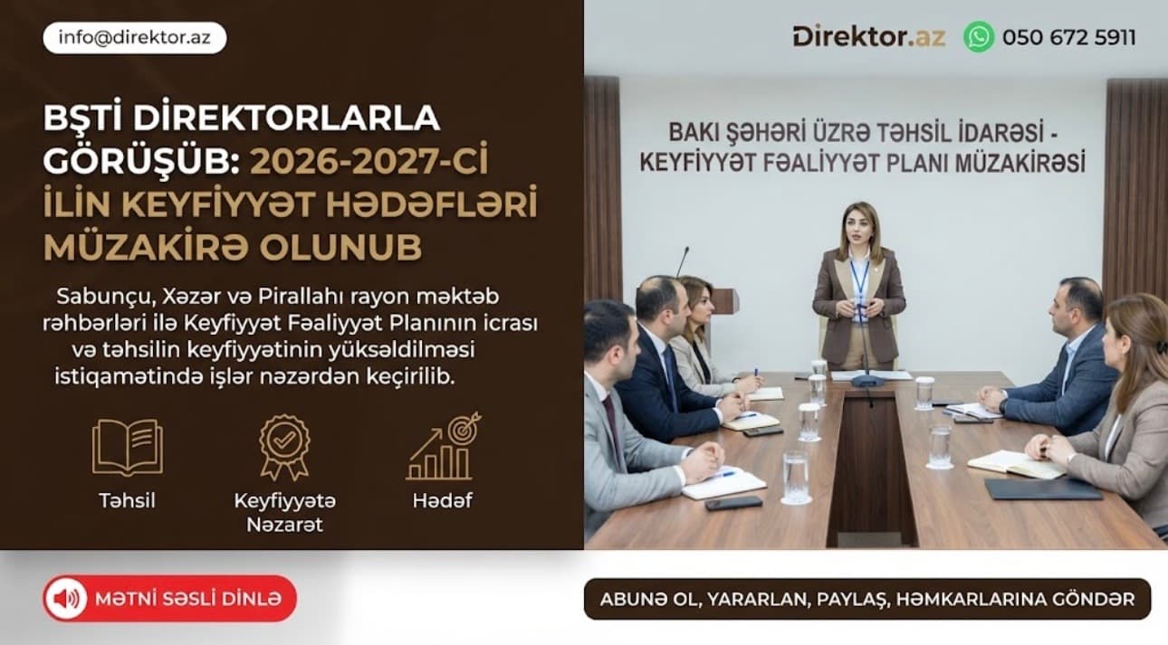 Məktəb direktorları ilə keyfiyyət hədəfləri üzrə görüşlər keçirilir