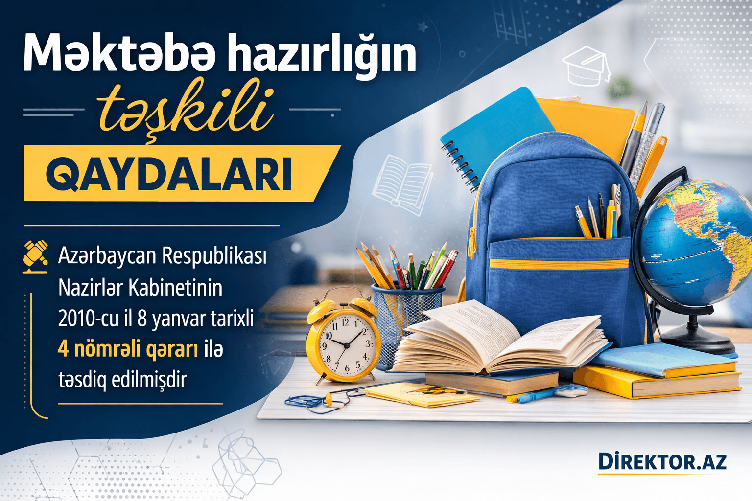 Məktəbə hazırlığın təşkili QAYDALARI 4 №-li Qərar