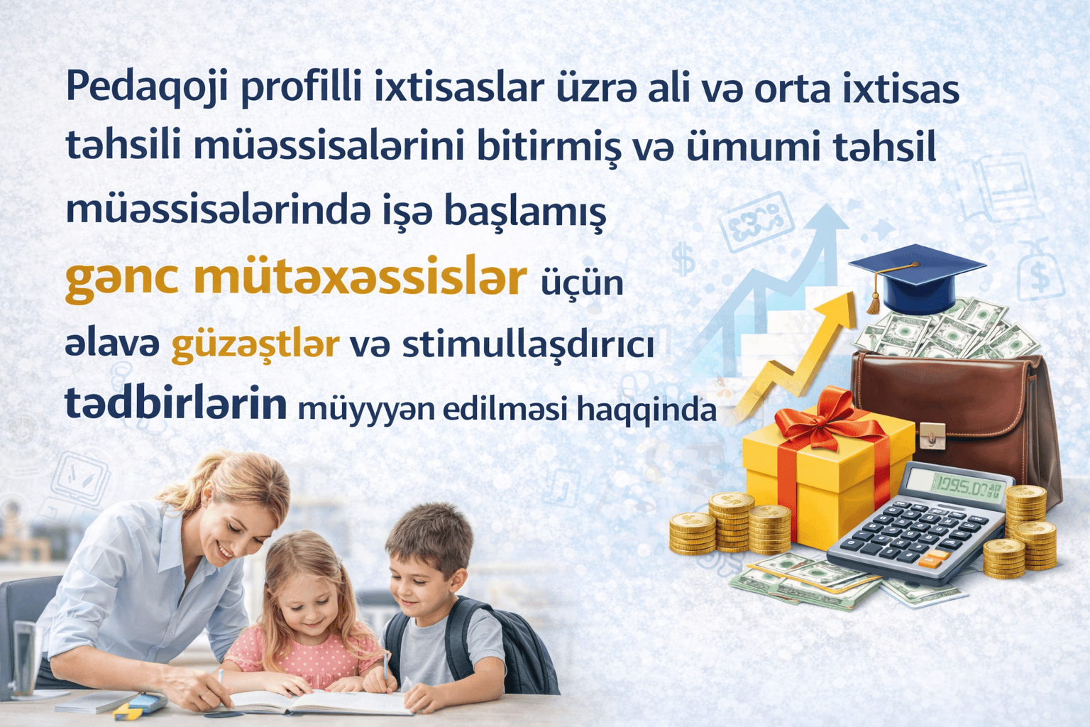 Gənc müəllimlər üçün əlavə güzəştlərin(H1,H2) müəyyən edilməsi baradə № 67