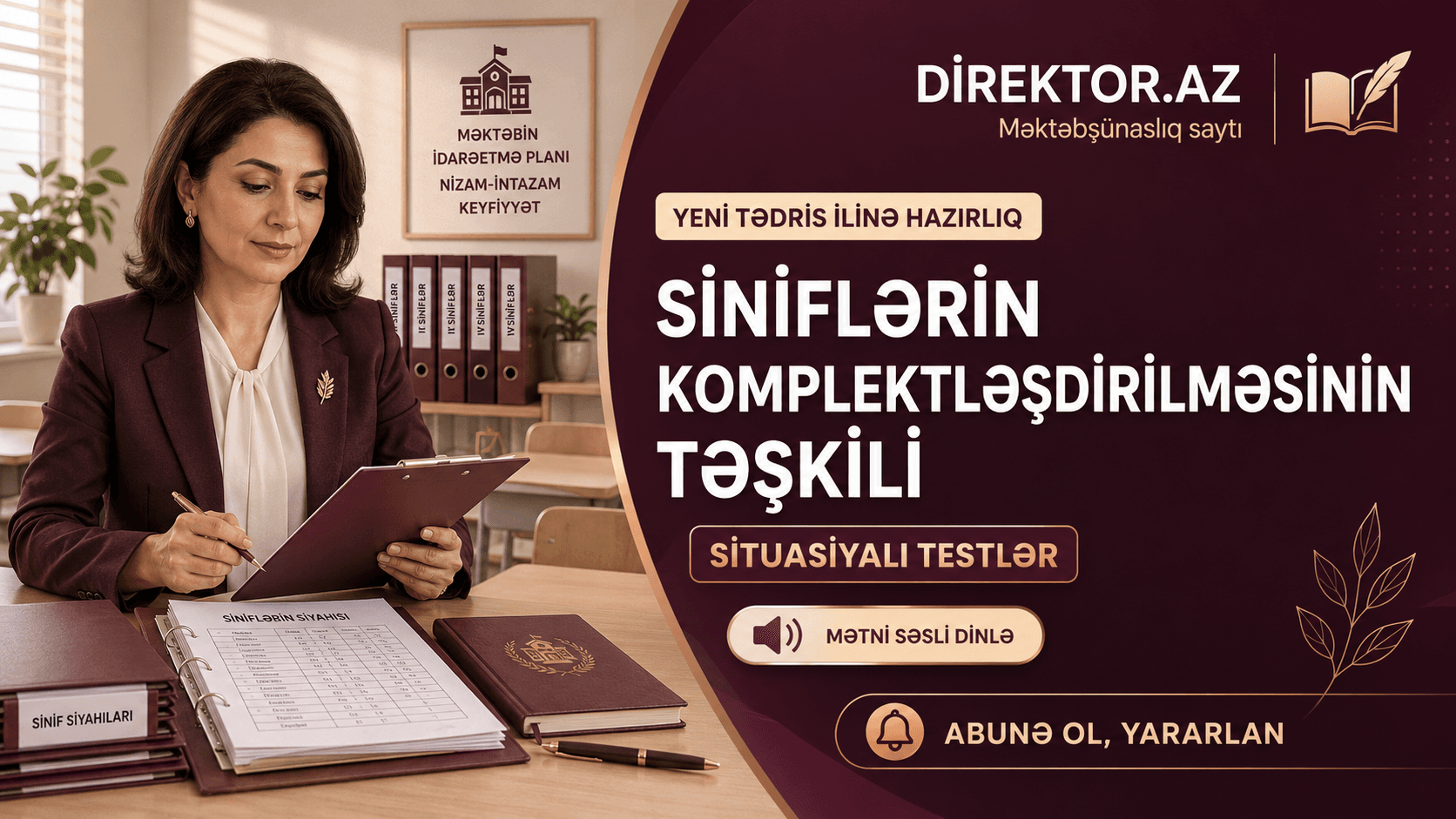 Yeni tədris ilinə hazırlıq: siniflərin komplektləşdirilməsinin təşkili. Situasiyalı testlər