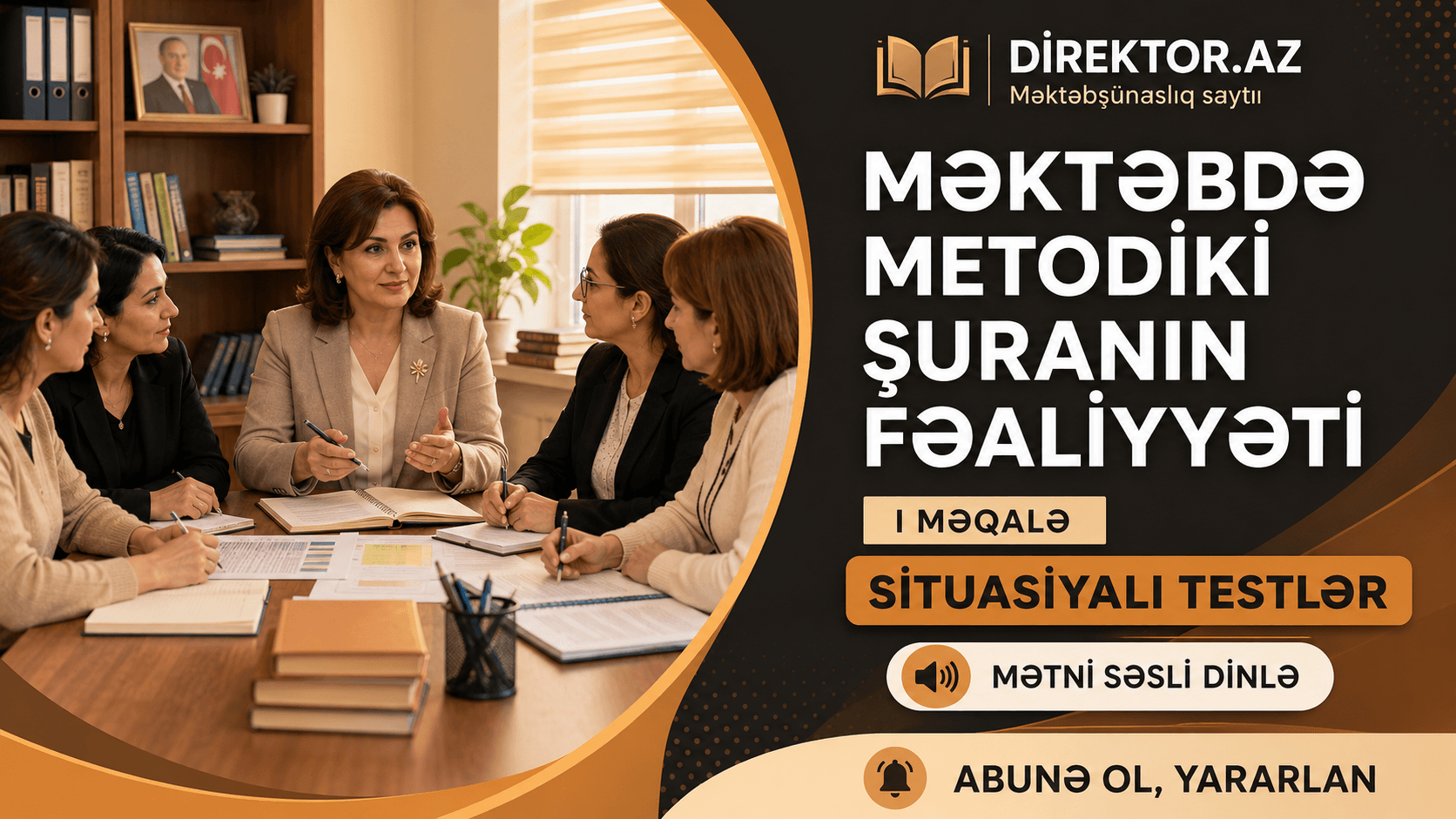 Məktəbdə Metodiki Şuranın fəaliyyəti I Məqalə. Səsli dinlə -Situasiyalı testlər