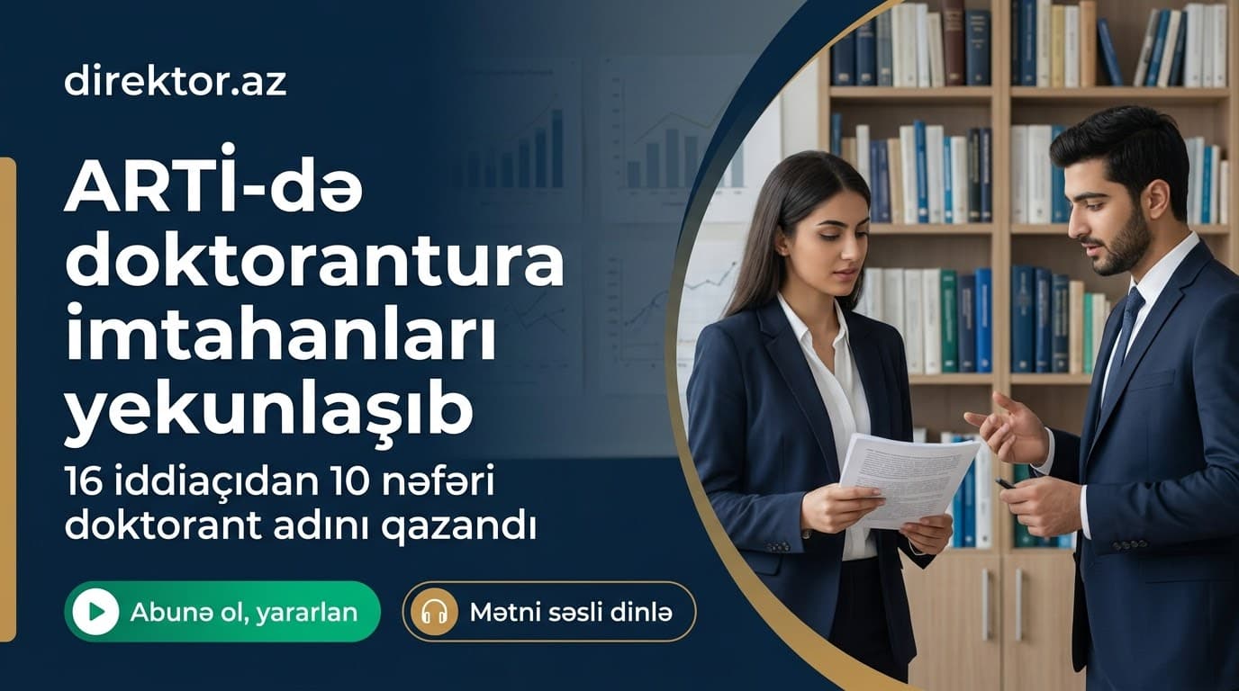 Təhsil İnstitutunda doktorantura imtahanları yekunlaşıb