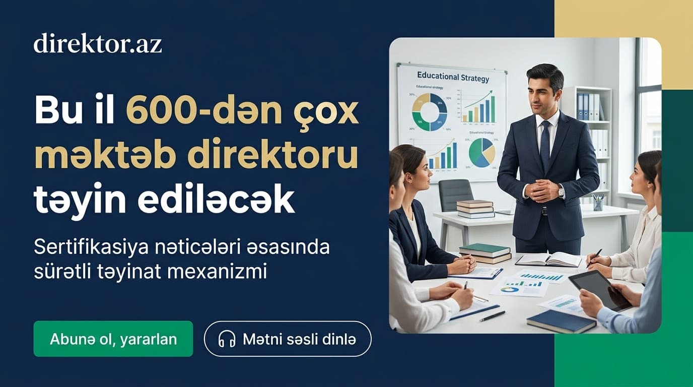 “Sertifikasiya əsasında sürətli direktor təyinatı aparılacaq"- Emin Əmrullayev
