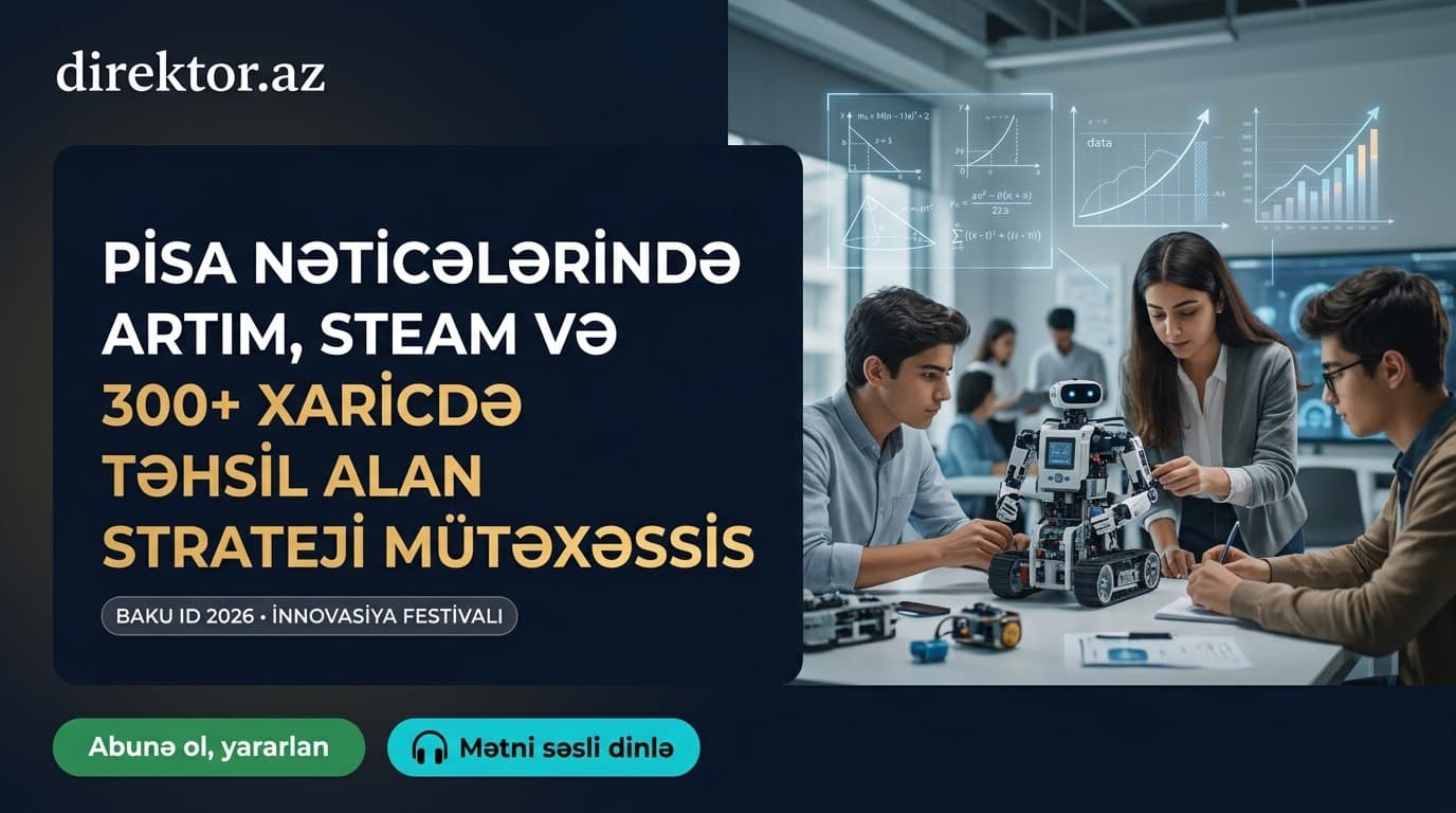 Təhsildə yeni innovasiya erası: Emin Əmrullayevdən texnoloji inkişaf mesajı