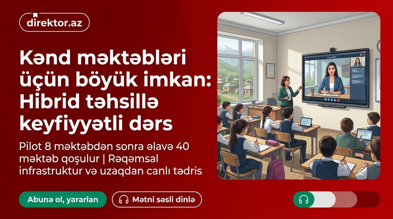 Müəllim çatışmazlığı üçün həll: daha 40 məktəb hibrid təhsilə keçəcək