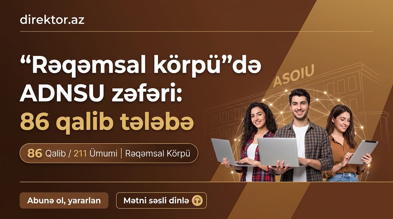 ADNSU tələbələri “Rəqəmsal körpü” layihəsində yüksək nəticə göstəriblər
