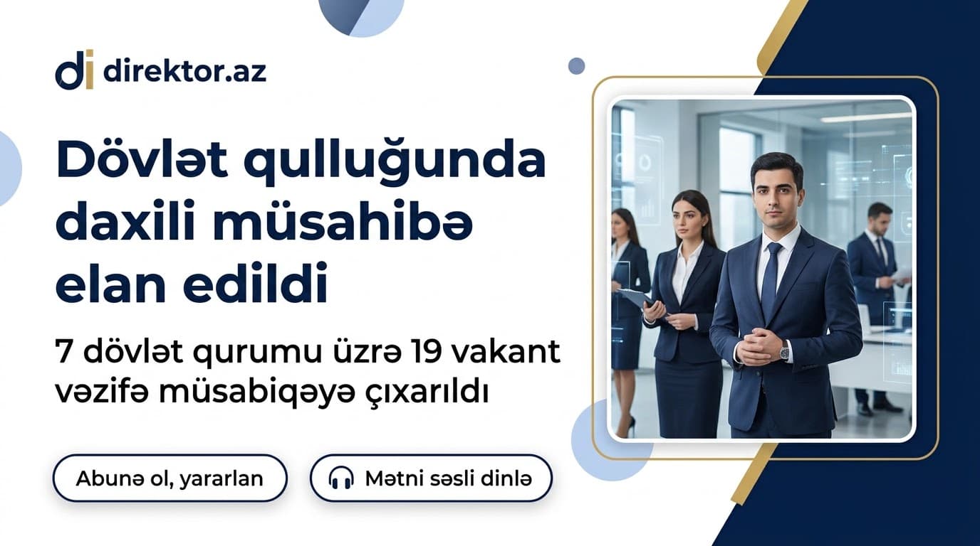 7 dövlət orqanında vakansiya elan edilib - DİM