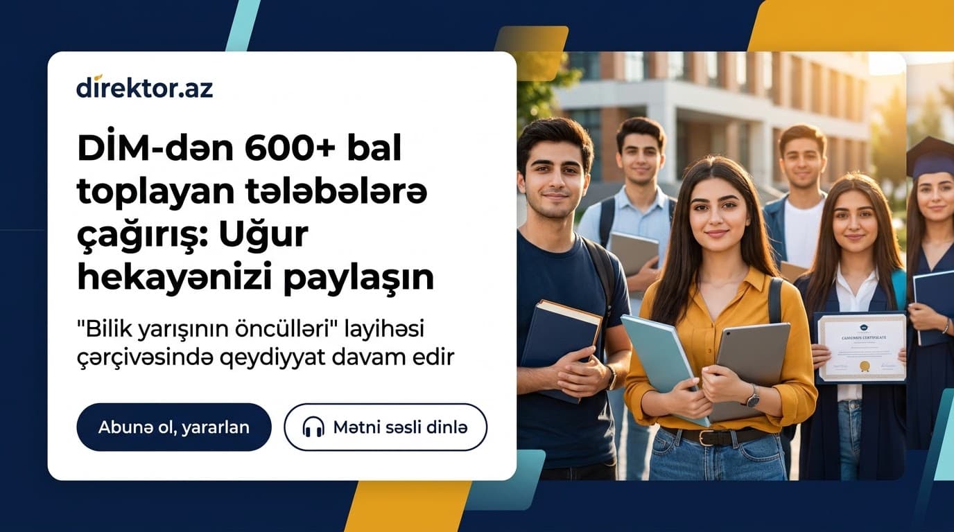 600-dən çox bal toplayan məzunların nəzərinə! DİM çağırış edir