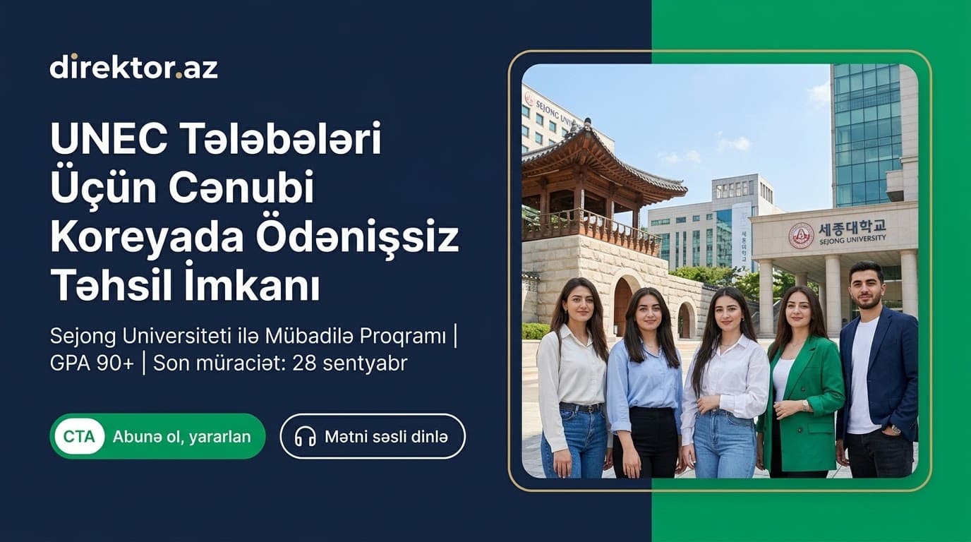 UNEC tələbələri üçün Cənubi Koreyada ödənişsiz təhsil imkanı