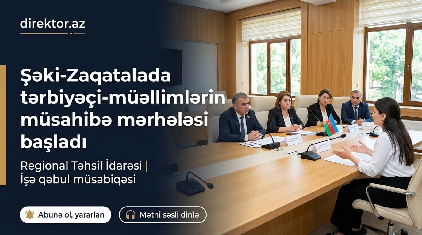 Şəki-Zaqatala RTİ-də müəllimlərin işə qəbulu başlayıb