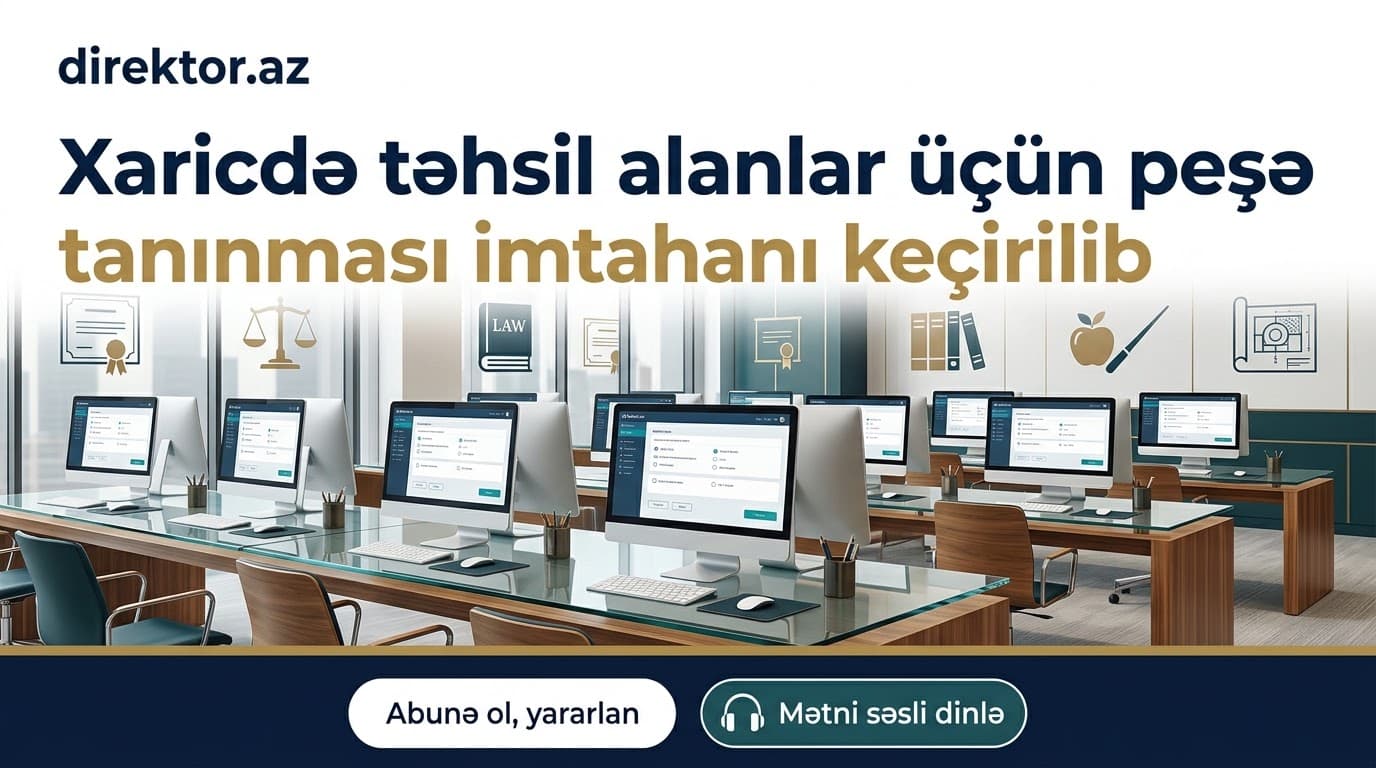 DİM xarici dövlətlərdə ali təhsil almış şəxslər üçün imtahan keçirib