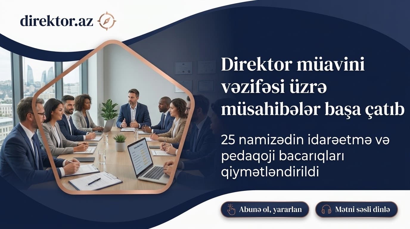 Şirvan-Salyan RTİ-də direktor müavini vəzifəsi üçün müsahibə keçirilib