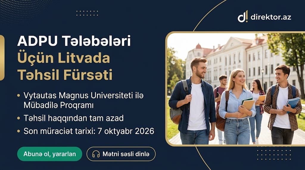 ADPU tələbələri Litvada təhsil almaq imkanı qazanır
