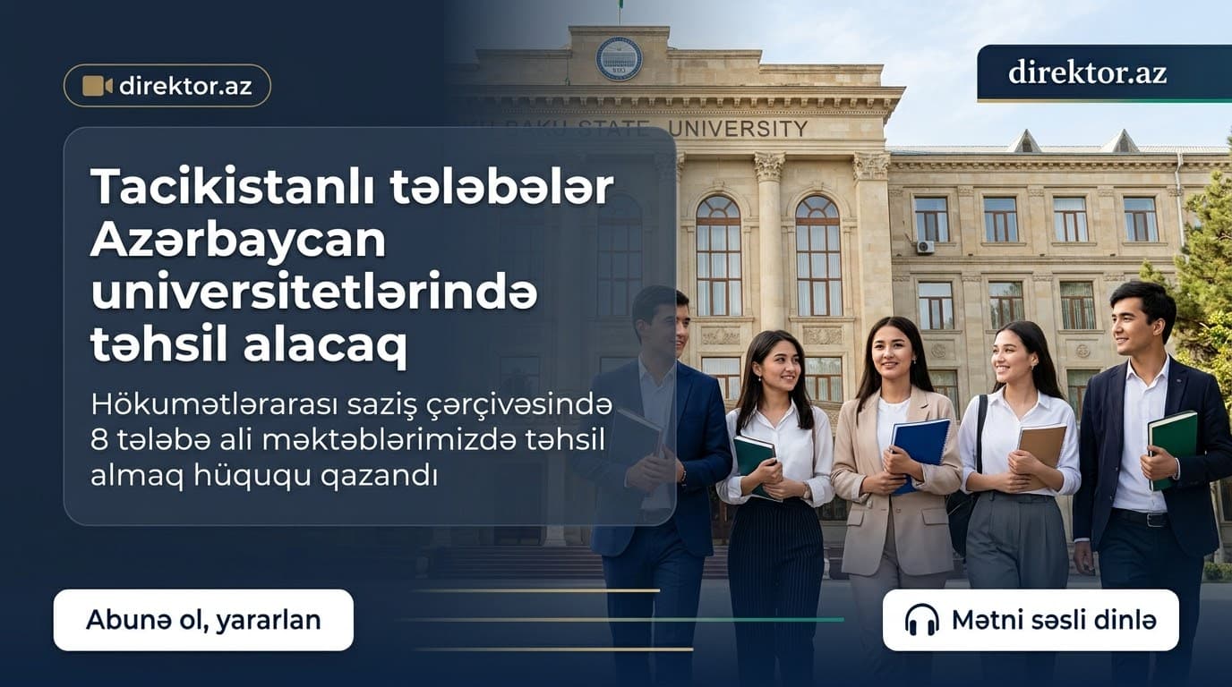 8 Tacikistan vətəndaşı Azərbaycan universitetlərində təhsil alacaq