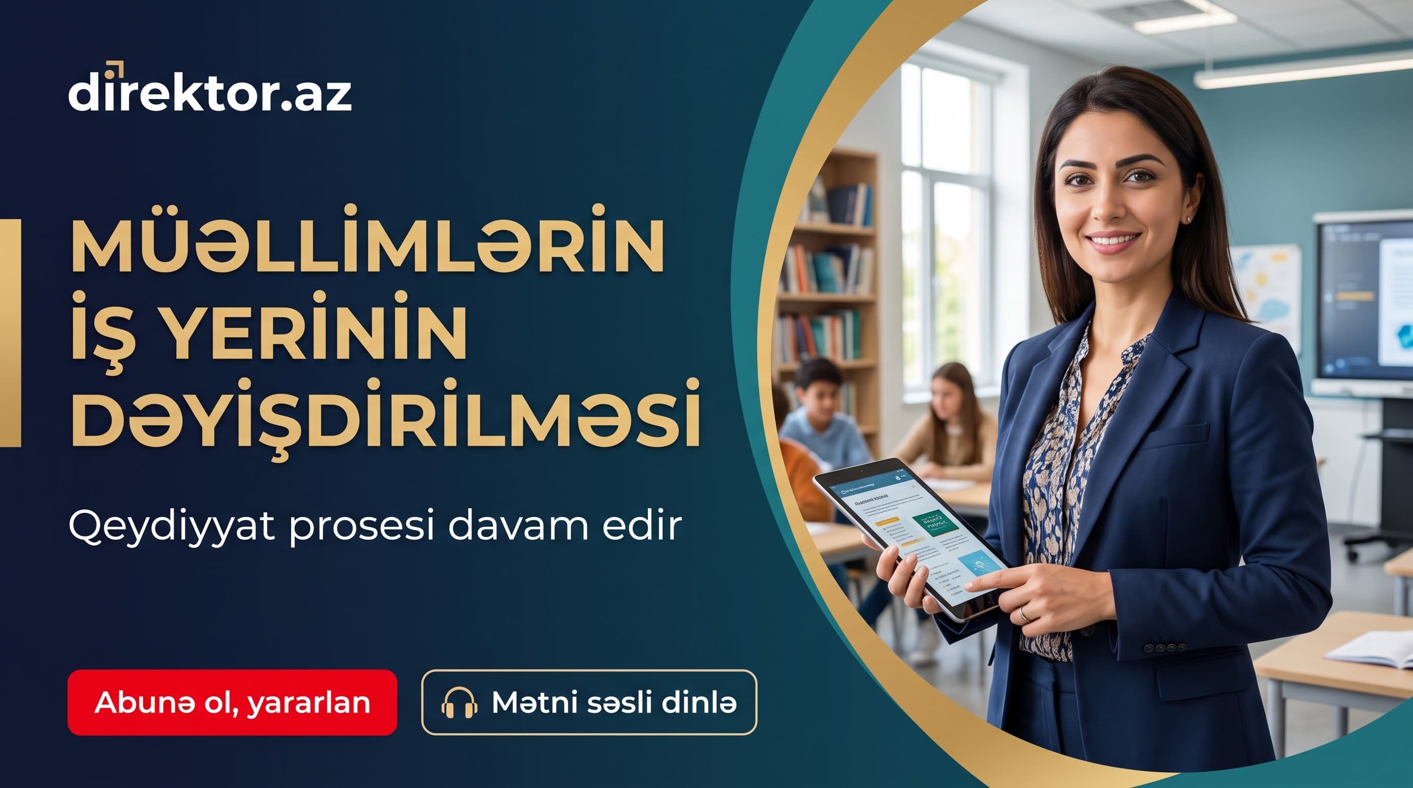 Müəllimlərin iş yerinin dəyişdirilmə prosesi davam edir