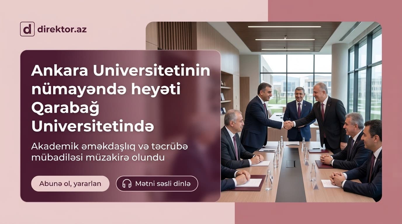 Ankara Universitetinin nümayəndələri Qarabağ Universitetini ziyarət ediblər