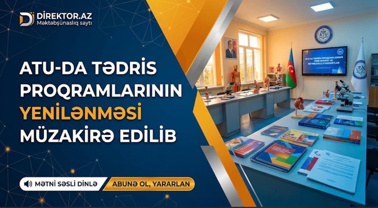 ATU-da tibb təhsili üzrə tədris proqramlarının yenilənməsi müzakirə olunub