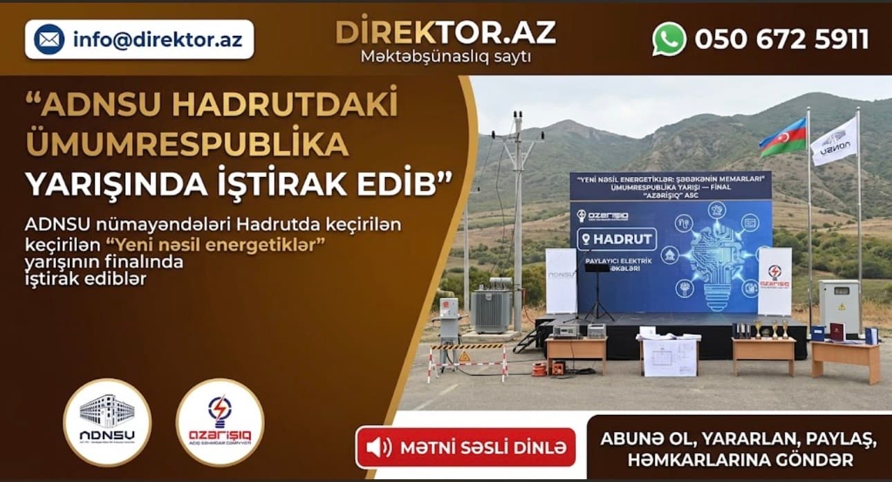 ADNSU “Yeni nəsil energetiklər: Şəbəkənin memarları” yarışının finalında iştirak edib