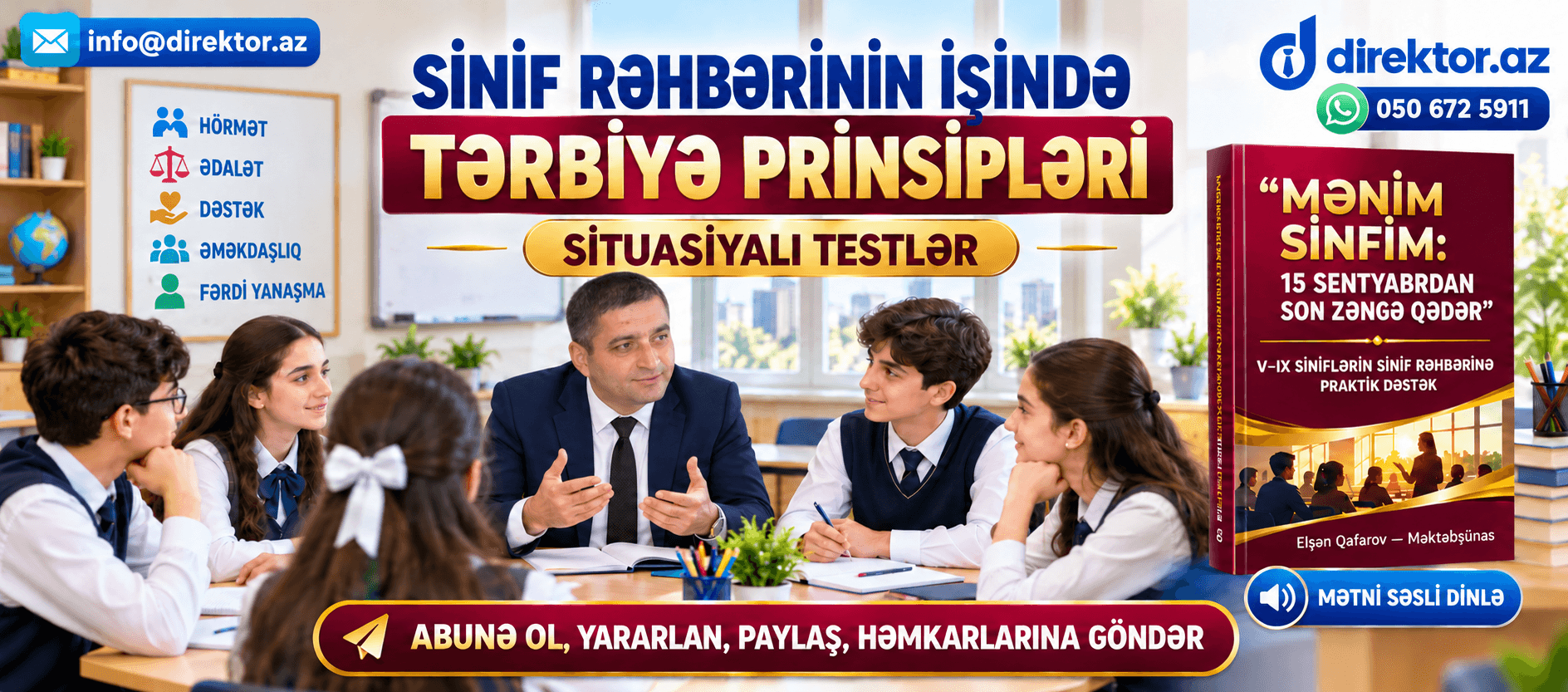 Sinif rəhbərinin işində tərbiyə prinsipləri. Məktəb situasiyaları