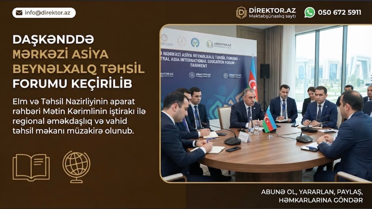 Elm və Təhsil Nazirliyi Daşkənddə Beynəlxalq Təhsil Forumunda iştirak edib