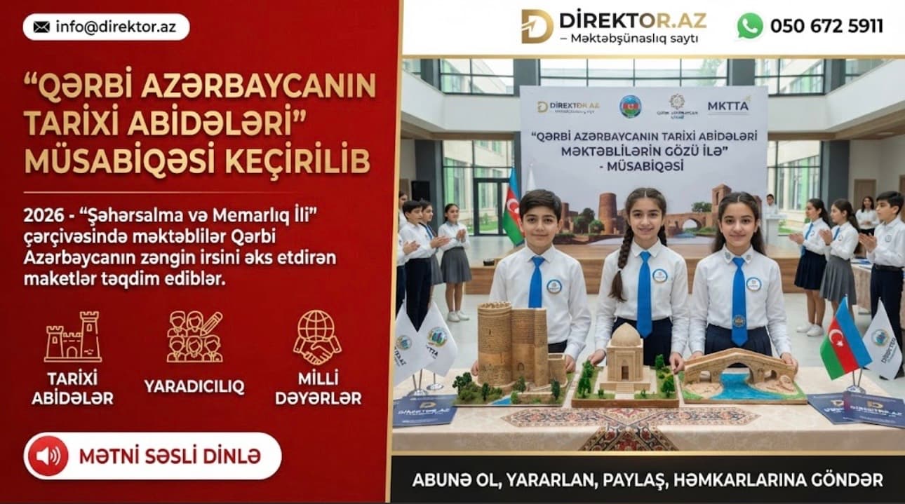 Məktəblilər arasında Qərbi Azərbaycanın tarixi abidələri ilə bağlı müsabiqə keçirilib